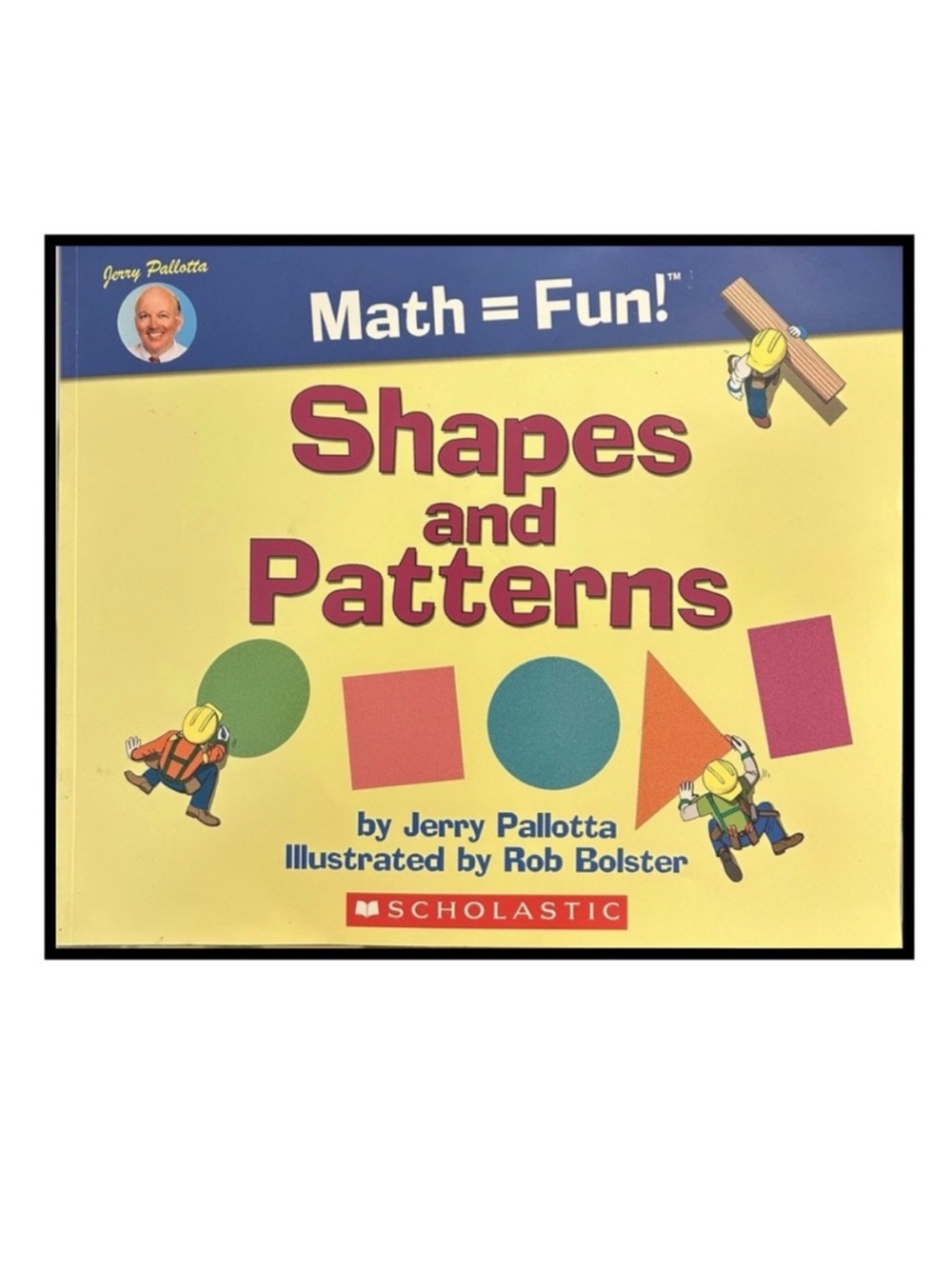 BUNDLE & SAVE🎉 Math=Fun Shapes and Patterns Book by Jerry Pallotta